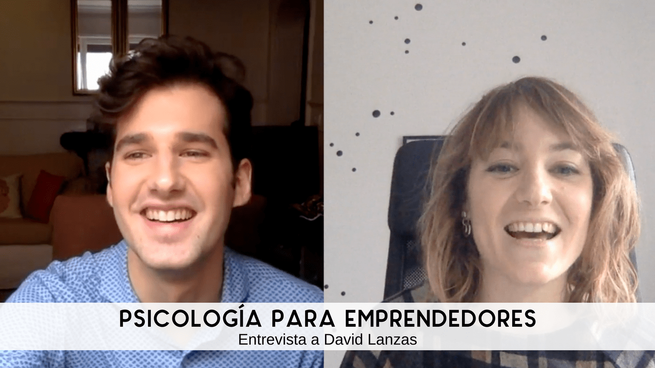 Psicología para emprendedores: entrevista a David Lanzas