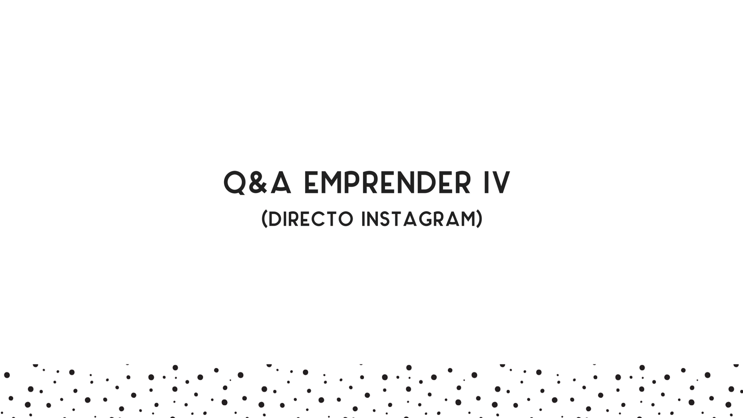 Directo Instagram Q&A Emprender