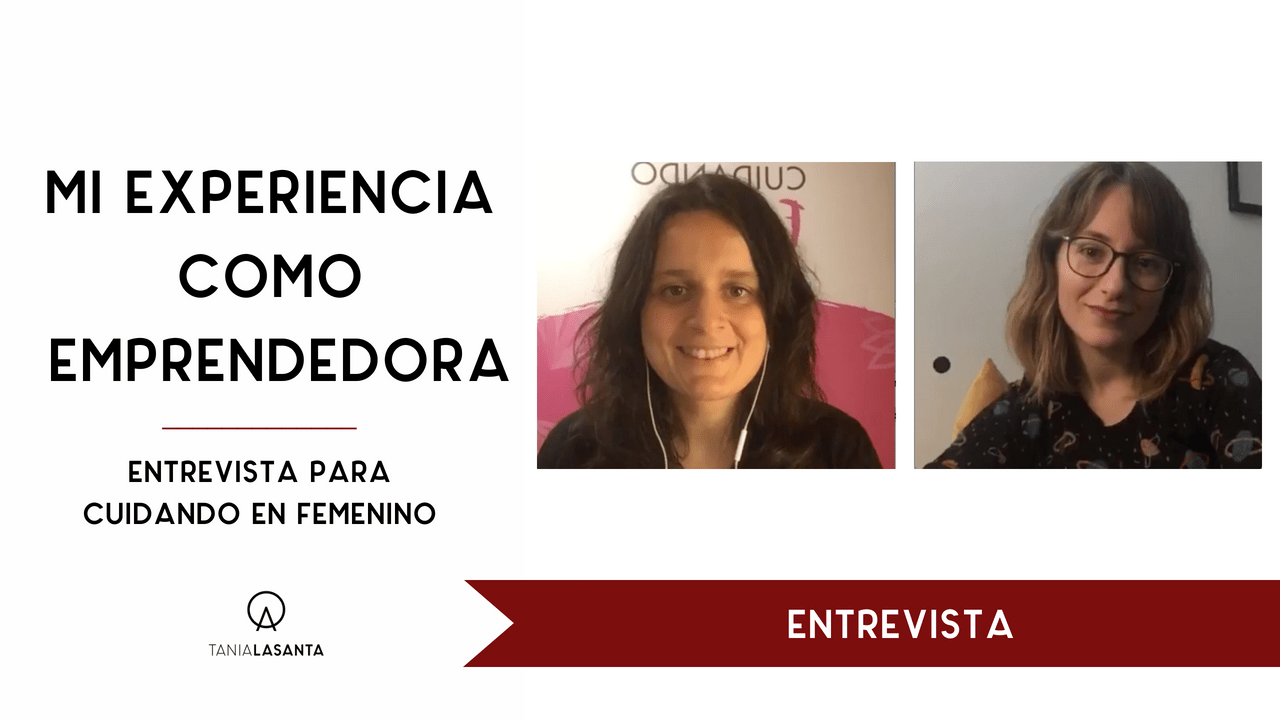 Mi experiencia como emprendedora Tania Lasanta
